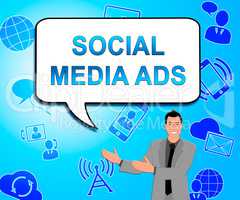 Social Media Ads Means Online Marketing 3d Illustration