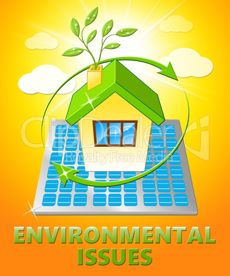 Environment Issues House Shows Nature 3d Illustration
