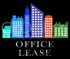 Office Lease Describes Real Estate Leases 3d Illustration