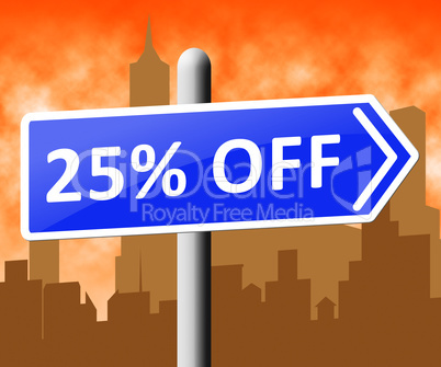 Twenty Five Percent Off Shows Discount 3d Illustration