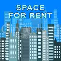 Space For Rent Describes Real Estate 3d Illustration