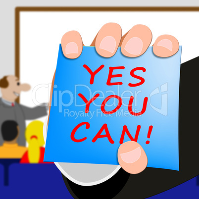Yes You Can Means All Right 3d Illustration