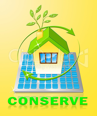 Conserve House Shows Natural Preservation 3d Illustration