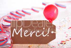 Party Label With Streamer, Balloon, Merci Means Thank You