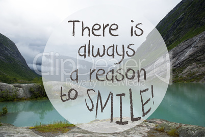 Lake With Mountains, Norway, Quote Always Reason To Smile
