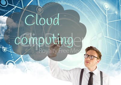 Young man writing in the screen CLOUD COMPUTING inside a cloud. Computing background