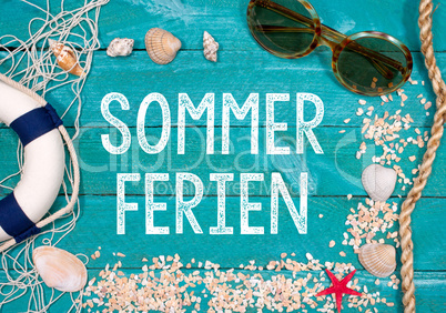 Sommerferien, Ferien, Sommerurlaub, Urlaub im Sommer