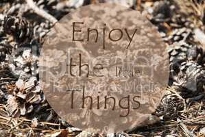 Autumn Greeting Card, Quote Enjoy The Little Things