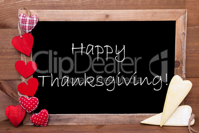 Chalkbord, Red And Yellow Hearts, Text Happy Thanksgiving