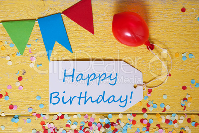 Party Label, Confetti, Balloon, Text Happy Birthday