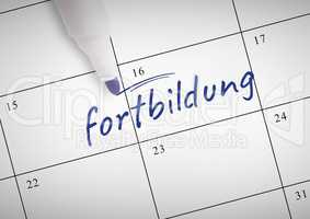 Fortbildung written on calendar with marker