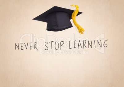 Never Stop Learning text with graduate hat