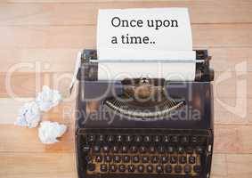 Once upon a time  text written on page with typewrite