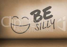 Be Silly text and smiley face in room