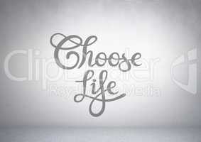 Choose Life text with bright background