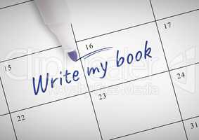 Write me book Text written on calendar with marker