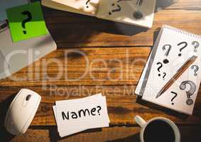 Name and question marks  text written on notes