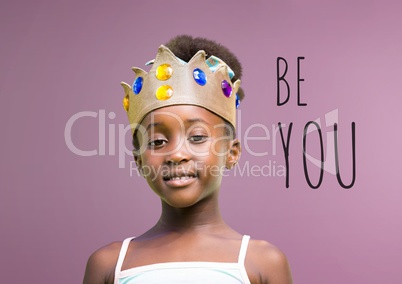 Be you text with Girl wearing crown with blank purple background