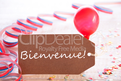 Party Label With Streamer, Balloon, Bienvenue Means Welcome