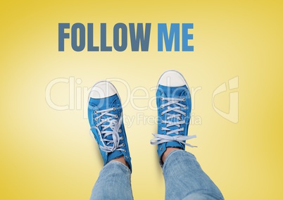 Follow Me text and Blue shoes on feet with yellow background