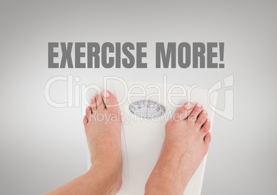 Exercise more text and feet on weighing scales with grey background