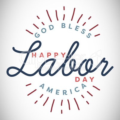 Composite image of happy labor day and god bless America text