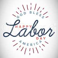 Composite image of happy labor day and god bless America text