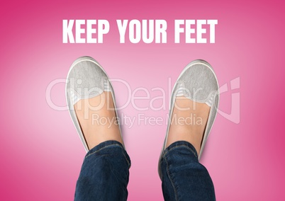 Keep your feet text and Grey shoes on feet with pink background