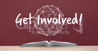 Book on the table against red blackboard with get involved text and education and school graphic