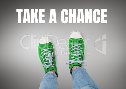 Take a chance text and Green shoes on feet with grey background