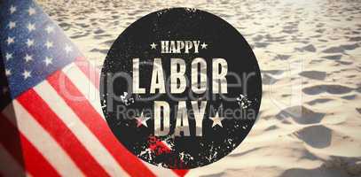 Composite image of digital composite image of happy labor day text poster
