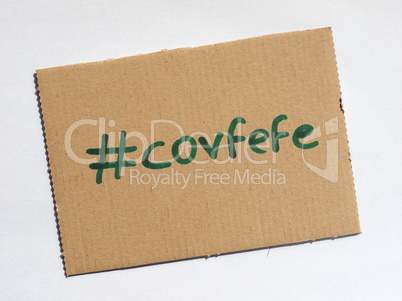 Covfefe, a new word invented by President Trump