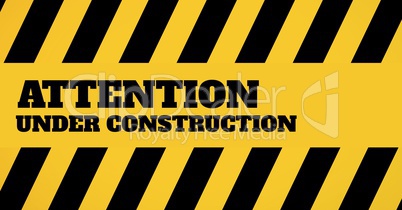 Under construction text against yellow and black background