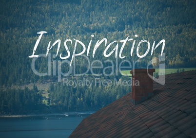 Inspiration text over forest roof by lake