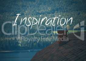 Inspiration text over forest roof by lake