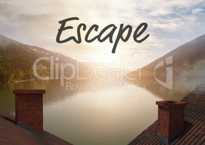 Escape text over rooftops by mountain lake