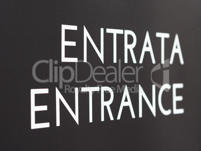 Entrata (Entrance) sign