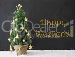 Christmas Tree, Text Happy Weekend, Black Concrete