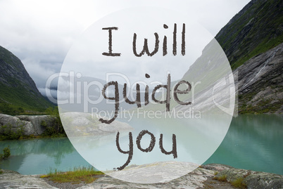Lake With Mountains, Norway, Text I Will Guide You