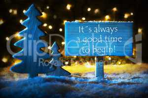 Blue Christmas Tree, Quote Always A Good Time To Begin