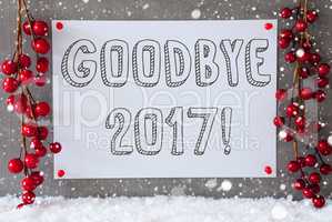 Label, Snowflakes, Christmas Decoration, Text Goodbye 2017