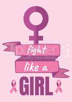 Fight like a girl text and breast cancer awareness concept