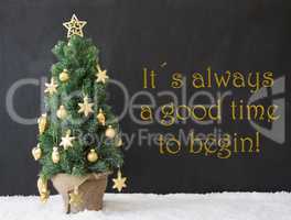 Christmas Tree, Always Good Time Begin, Black Concrete