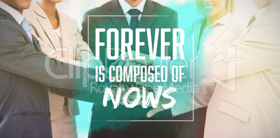Composite image of forever is composed of nows