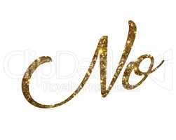 Golden glitter of isolated hand writing word NO