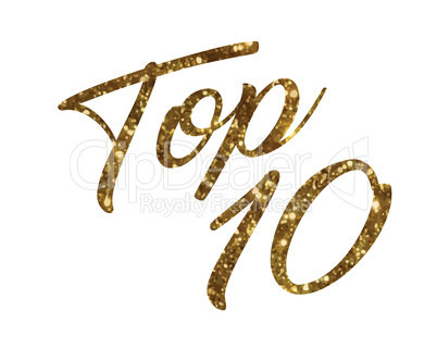 Gradient golden isolated hand writing word TOP TEN ranking