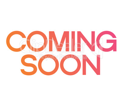 Gradient pink to orange serif font word COMING SOON