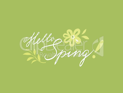 Hello spring card. Spring background with handwritten lettering