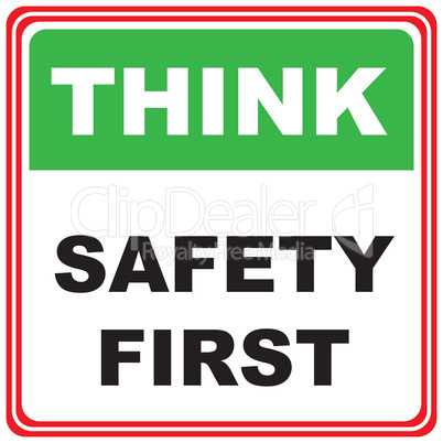 Think about safety
