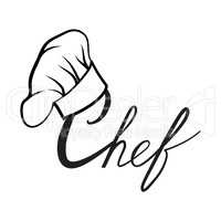 Cook hat. Drawn lettering sign. Hat chef cook. Hat chef-cooker.